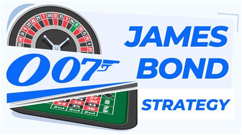 bond roulette strategy|THE JAMES BOND ROULETTE STRATEGY EXPLAINED.